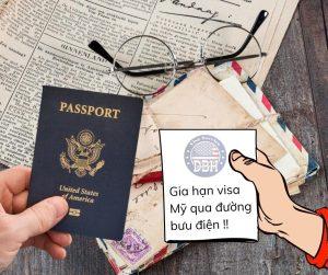 Điều kiện cần thiết để gia hạn visa Mỹ qua bưu điện