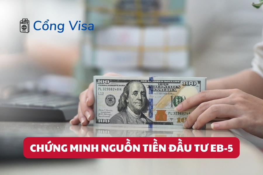 Nhà đầu tư EB-5 phải chứng minh nguồn vốn hợp pháp chi tiết để đảm bảo hồ sơ được USCIS phê duyệt