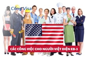 Visa EB-3 giúp lao động Việt Nam có cơ hội định cư và việc làm tại Mỹ