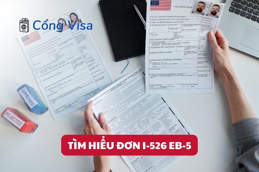 I-526 – Bước khởi đầu quyết định thành công EB-5, cần chuẩn bị chính xác và đầy đủ