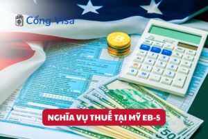 Nhà đầu tư EB-5 cần hiểu rõ chương trình và trách nhiệm tài chính để tuân thủ pháp luật Mỹ