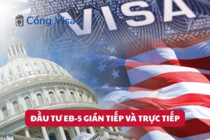 Chương trình EB-5 cung cấp lựa chọn đầu tư trực tiếp hoặc qua Trung tâm Vùng giúp nhà đầu tư Việt định cư Mỹ