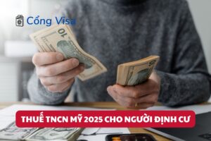 Người định cư Mỹ EB-3 và EB-5 cần hiểu thuế để tuân thủ pháp luật và quản lý tài chính